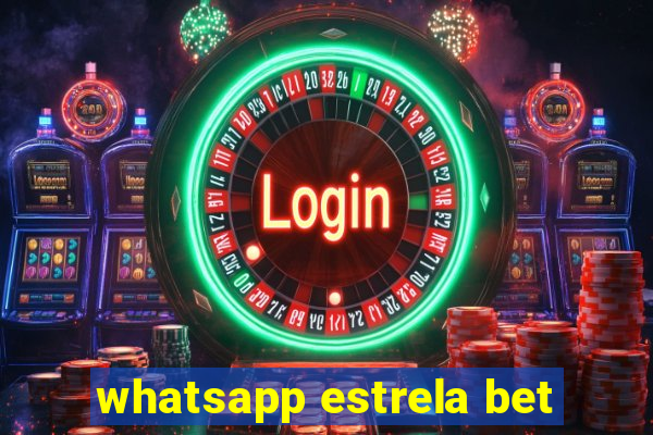 whatsapp estrela bet